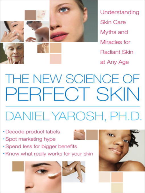 Title details for The New Science of Perfect Skin by Daniel Yarosh, PH.D. - Wait list